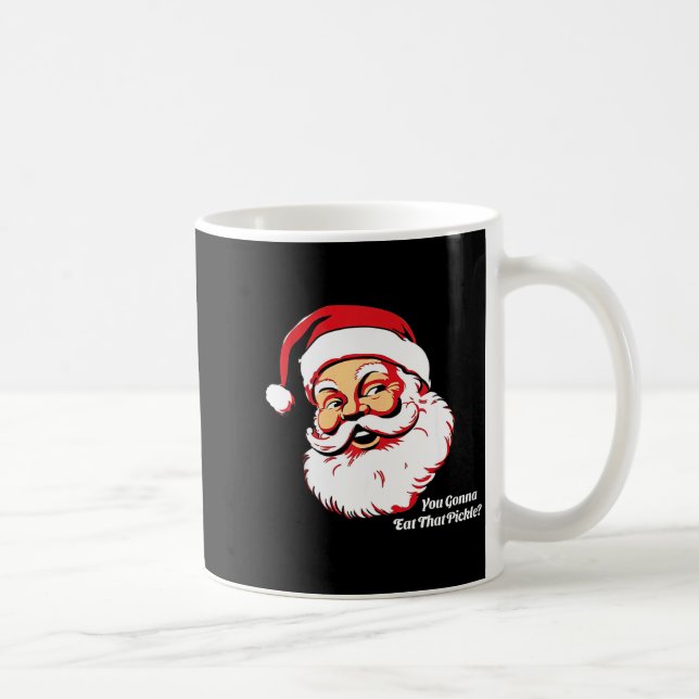 You Gonna Eat That Ckle Funny Santa Claus Christma Kaffemugg (Höger)
