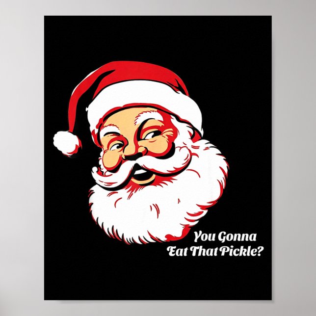 You Gonna Eat That Ckle Funny Santa Claus Christma Poster (Framsidan)