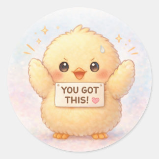 You Got This Alma Cute Chick Sticker Runt Klistermärke