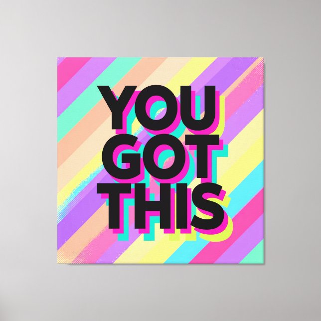 You Got This Colorful Canvas Art (Framsida)