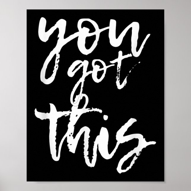 You Got This Motivational And Sitive  Poster (Framsidan)
