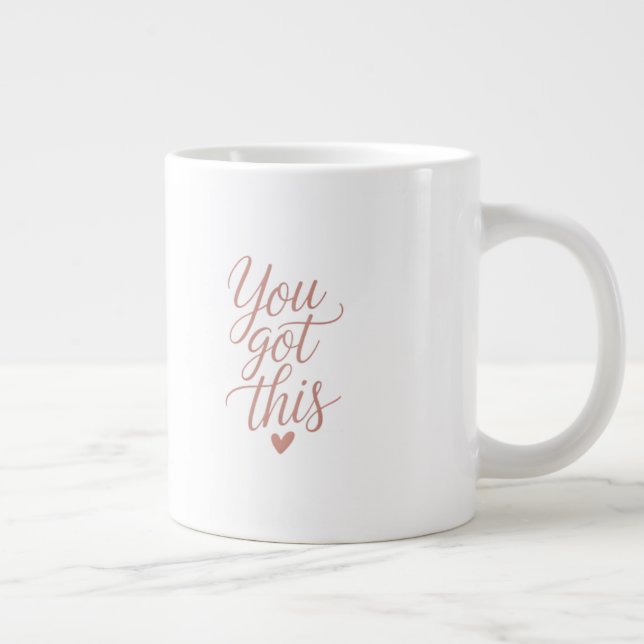 You Got This — Motivational Quote Coffee Mug Jumbo Mugg (Höger)