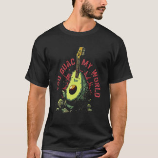You Guac My World   You Rock My World Avocado Pun T Shirt