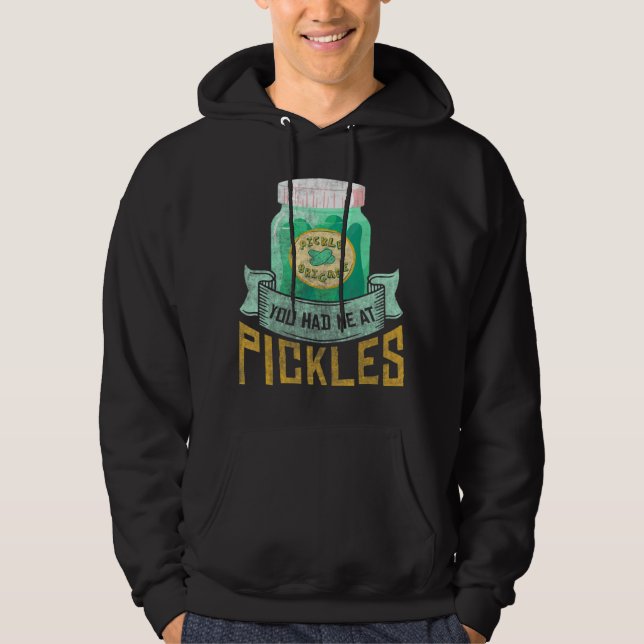 You had me a pickles  Pickle  Cornichons Hoodie (Framsida)