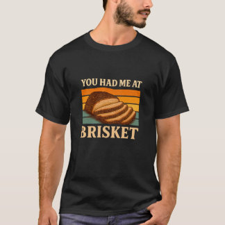 You Had Me at Brisket Retro Sunset BBQ Smoker Food T Shirt