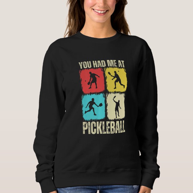 You Had Me At Pickleball Retro Pickleball Sport Pr T Shirt (Framsida)