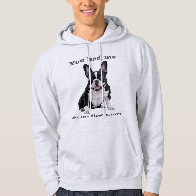 You Had Me at the First Snort – French Bulldog Men Hoodie (Framsida)