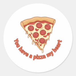 You Have A Pizza My Heart Funny Valentine Food Pun Runt Klistermärke