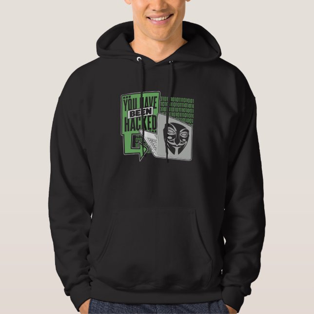 You Have Been Hacked Black Hat Ethical Hacking Hac Hoodie (Framsida)