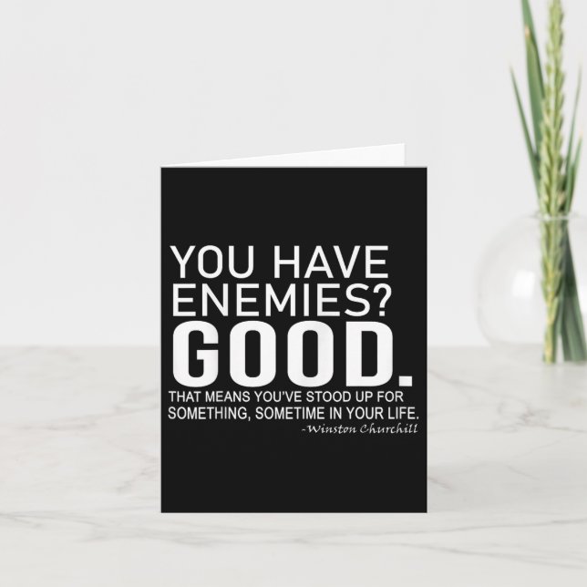 You Have Enemies_ Good. Winston Churchill Motivati Kort (Framsida)