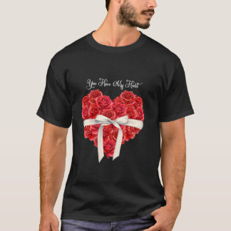 You Have My Heart Red Valentines Day T Shirt
