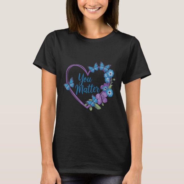You Heart Suicide Prevention Awareness  T Shirt (Framsida)