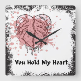 You Hold My Heart Fyrkantig Klocka