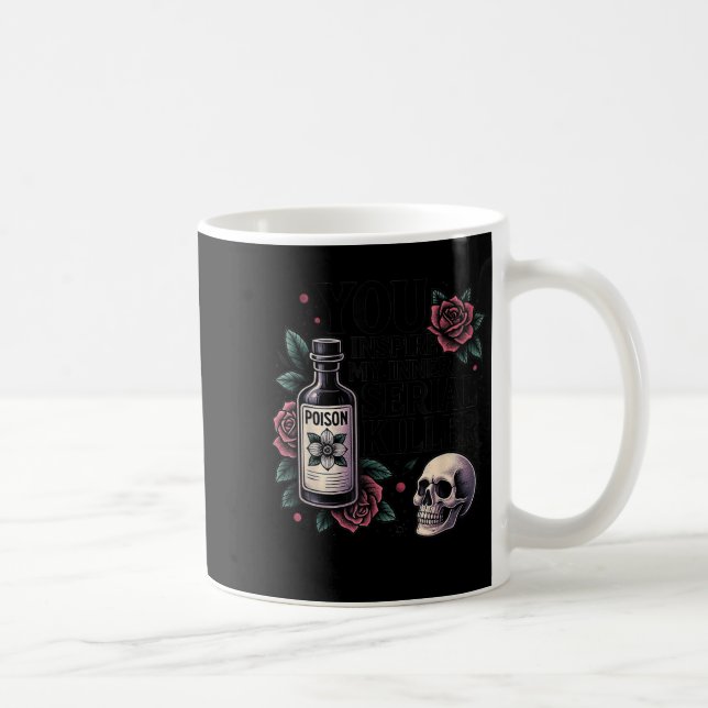 You Insre My Inner Serial Killer - Soky Season  Kaffemugg (Höger)