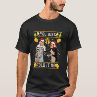 You Just Fold It In Christmas Xmas Pajamas Christm T Shirt