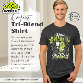 "You Just Got Pickled" Pickleball Unisex  T Shirt