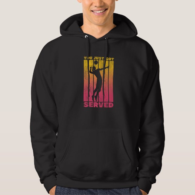 You Just Got Served  Volleyball Quote Hoodie (Framsida)