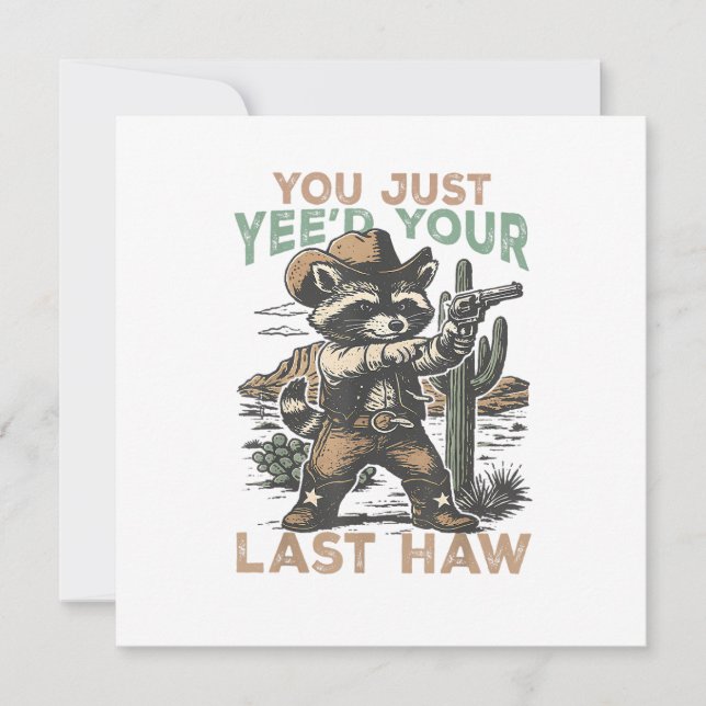 You Just Yee'd Your Last Haw  (Framsida)