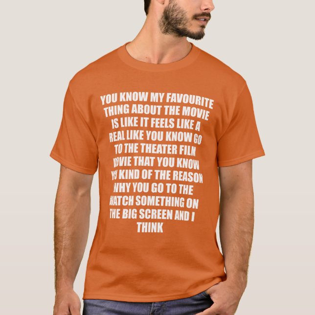 You know my favourite thing about the movie is lik t shirt (Framsida)