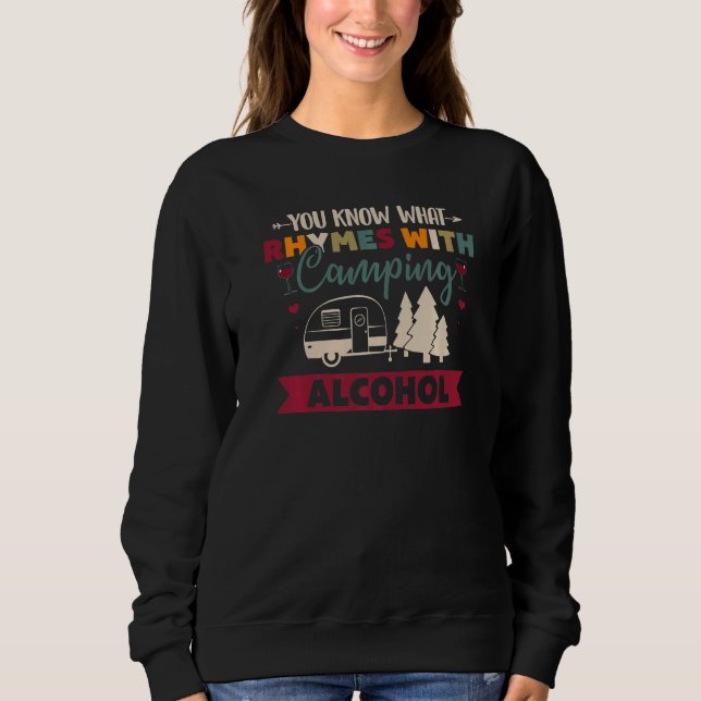 You Know What Rhymes With Camping Alcohol   T Shirt (Framsida)