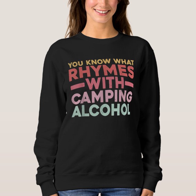 You Know What Rhymes With Camping Alcohol T Shirt (Framsida)