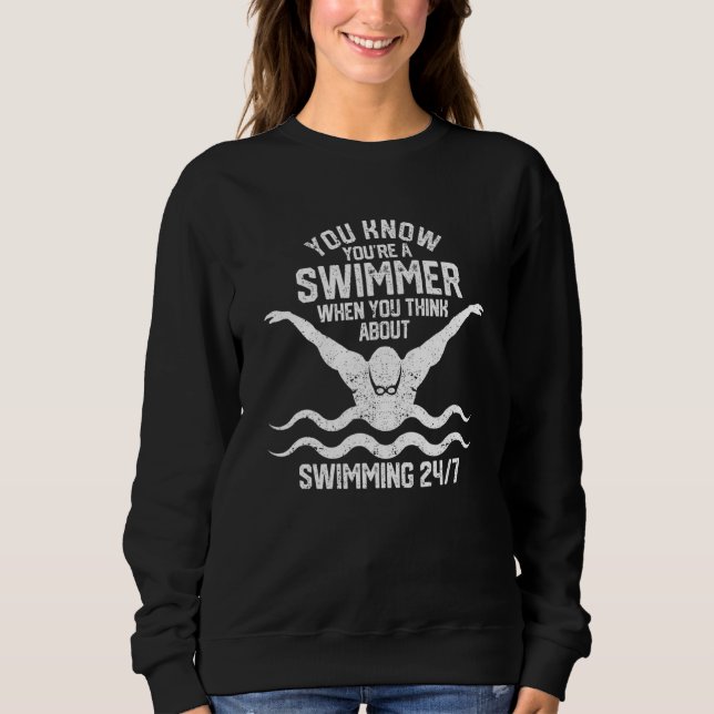 You Know You're A Swimmer  Swimming Athlete Swimme T Shirt (Framsida)
