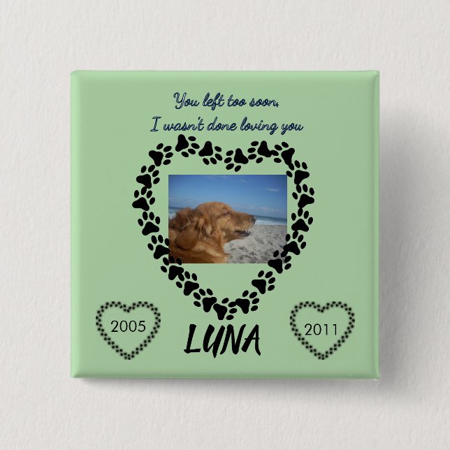 You Left Too Soon - Lime Green Tribute Knapp (Framsida)