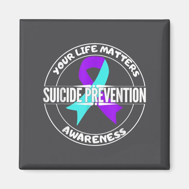 You Life S Suicide Prevention Awareness Teal Purpl Magnet (Framsidan)