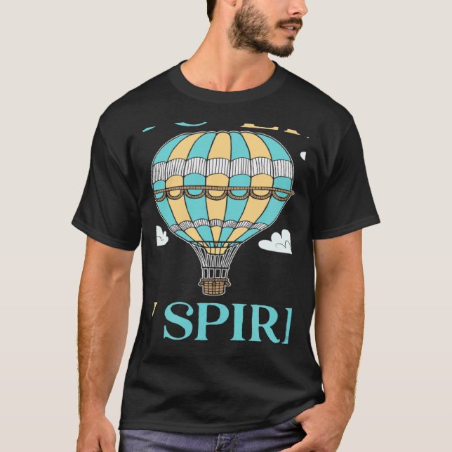 You Lift My Spirits Aeronaut Balloonist Hot Air Ba T Shirt (Framsida)