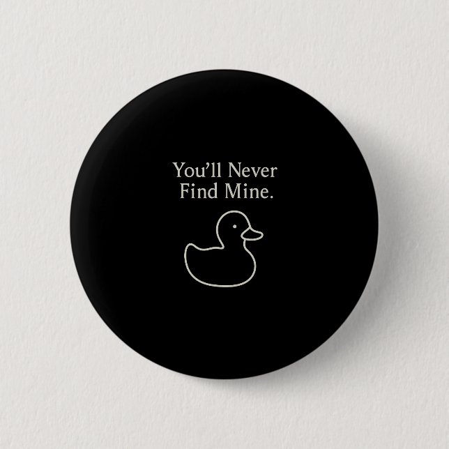 You’ll Never Find Mine Cruise Ducks Introverts Hid Knapp (Framsida)