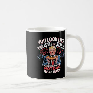 You Look Like The 4th Of July Makes Me Want Hotdog Kaffemugg