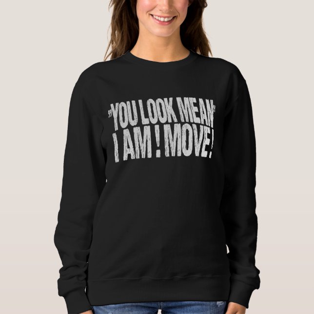 You Look Mean I Am Move   Christmas Matching T Shirt (Framsida)