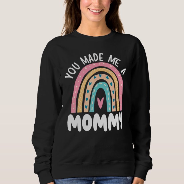 You Made Me A Mommy Best Mom Ever Mothers Day_1 T Shirt (Framsida)
