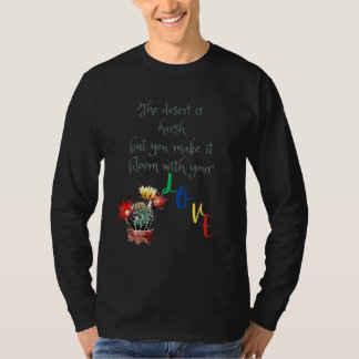 You Make Me Bloom Expresses Your Gratitude for You T Shirt