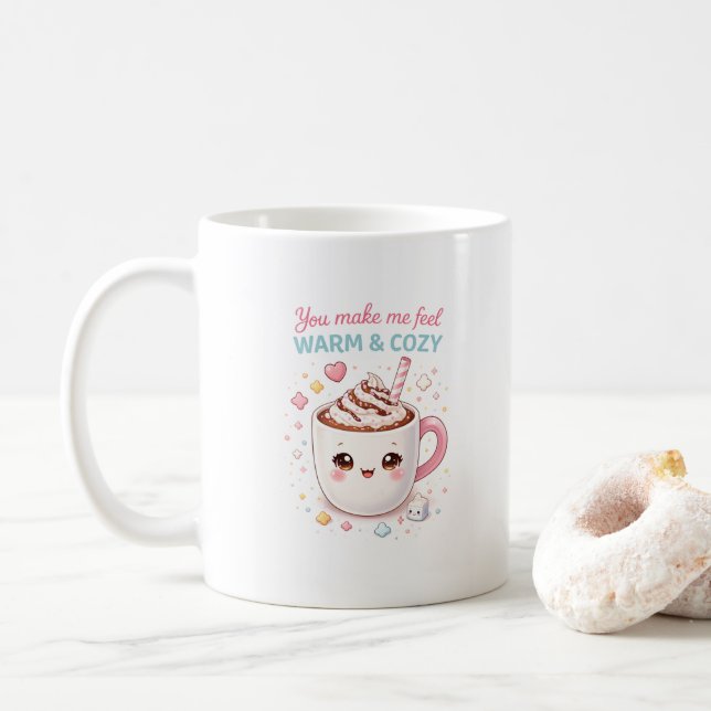 You Make Me Feel Warm and Cozy Mug  Kaffemugg (Med munk)