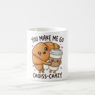 You Make Me Go Croissant-Crazy Mug Kaffemugg