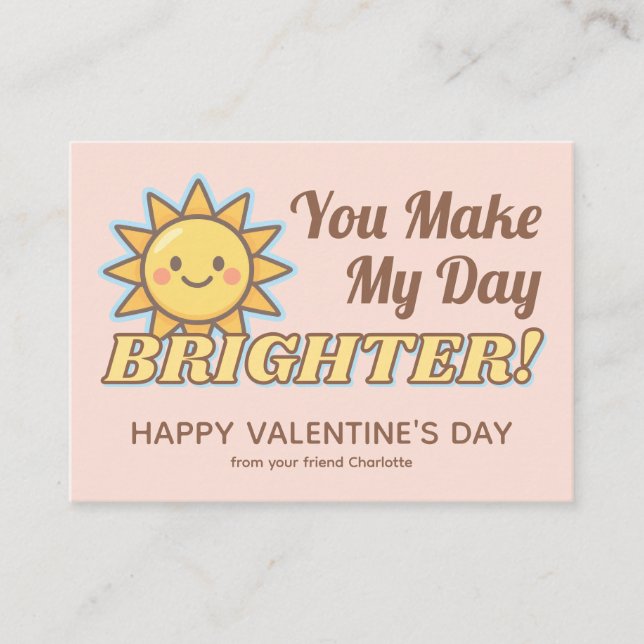 You Make My Day Brighter Kids Valentine's Anteckningskort (Framsida)