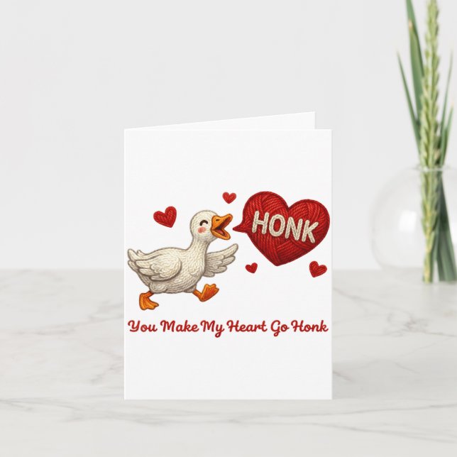 You Make My Heart Go Honk Funny Goose Valentine Sa Kort (Framsida)