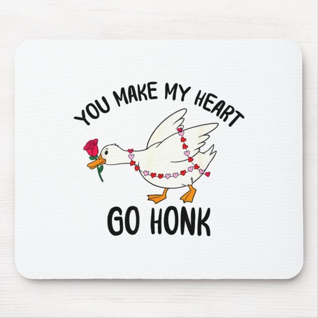 You Make My Heart Go Honk Funny Goose Valentine Sa Musmatta (Framsidan)