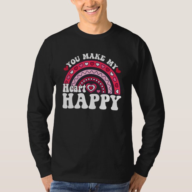 You Make My Heart Happy Rainbow Heart Valentine Me T Shirt (Framsida)