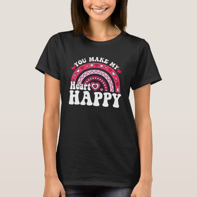You Make My Heart Happy Rainbow Heart Valentine Me T Shirt (Framsida)