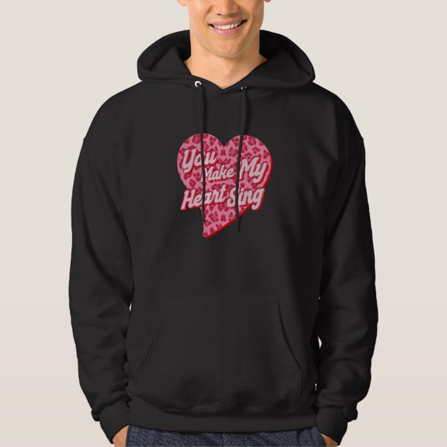 You Make My Heart Sing Western Leopard Valentine's Hoodie (Framsida)