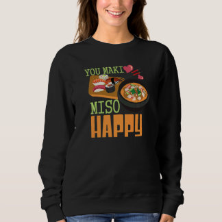 You Maki Miso Happy Sushi  Japanese Food   1 T Shirt