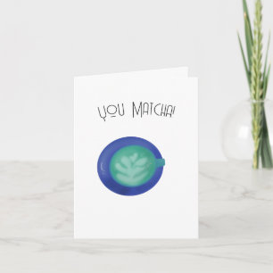You Matcha Kort