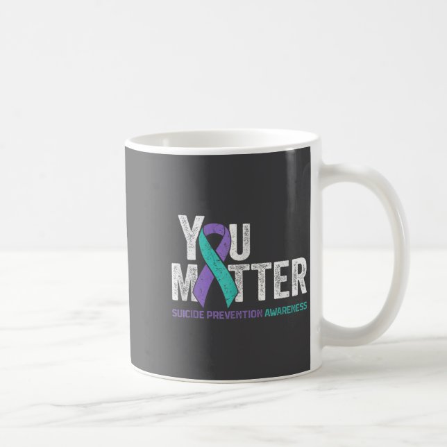 You Matte Suicide Prevention Awareness Ribbon Teal Kaffemugg (Höger)