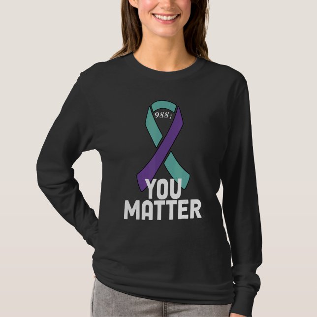 You Matter 988 Suicide Prevention Awareness Ribbon T Shirt (Framsida)