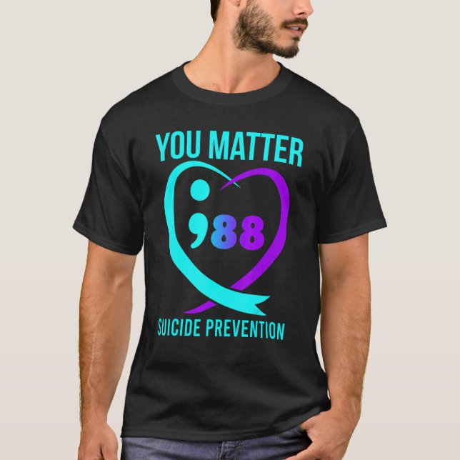 You Matter 988 Suicide Prevention Awareness T Shirt (Framsida)