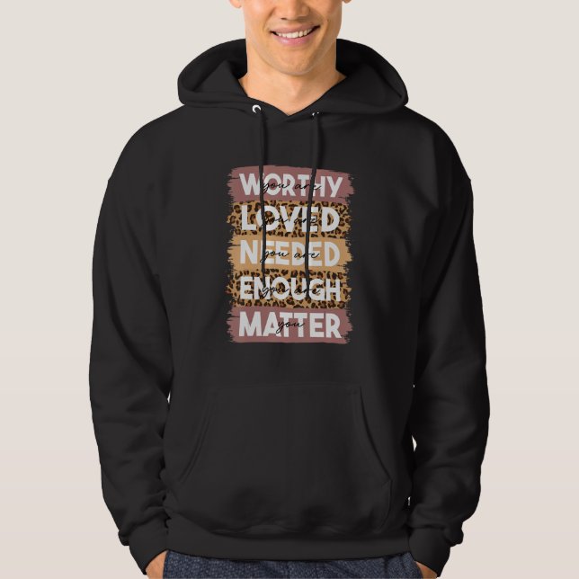 You Matter Kindness Be Kind Leopard Mental Health  Hoodie (Framsida)