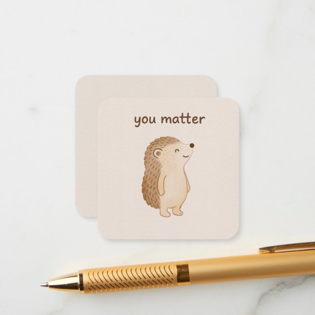 You Matter Minimal Hedgehog Enclosure Card Tilläggskort (Fram/Back In Situ)