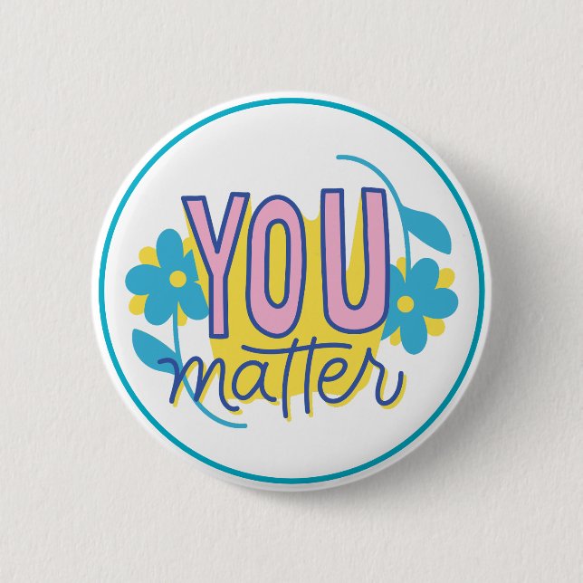 You Matter Motivational Kindness Positive  Knapp (Framsida)